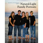 Amherst Media Book: The Digital Photographer's Guide to Natural-Light Family Portraits
