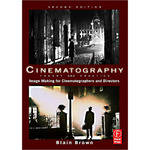 Focal Press Book: Cinematography: Theory and Practice (2nd Edition)