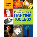Amphoto Book: The Photographer's Lighting Toolbox: A Complete Guide to Gear and Techniques for Professional Results