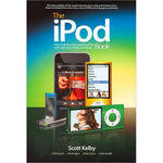 Pearson Education Book: The iPod Book: How to Do Just the Useful and Fun Stuff with Your iPod and iTunes, 6th Edition