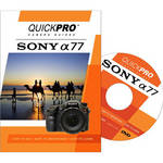 QuickPro Training DVD: Sony Alpha SLT-A77 Digital Camera