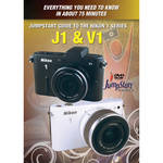 MasterWorks DVD: Jumpstart Training Guide for the Nikon Series 1 J1 and 1 V1 Mirrorless Digital Cameras