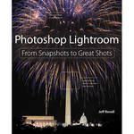 Pearson Education Book: Photoshop Lightroom: From Snapshots to Great Shots