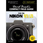 Cengage Course Tech. Book: David Busch's Compact Field Guide for the Nikon V1/J1 (1st Edition)