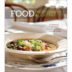 Pearson Education Book: Food Photography & Lighting: A Commercial Photographer's Guide to Creating Irresistible Images