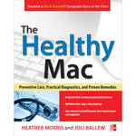 McGraw-Hill Book: The Healthy Mac: Preventive Care, Practical Diagnostics, and Proven Remedies