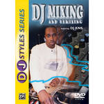ALFRED DVD: DJ Styles Series: DJ Mixing and Remixing