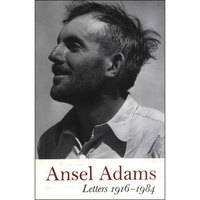 Little Brown Book: Ansel Adams - Letters & Images