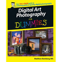 Wiley Publications Book: Digital Art Photography For Dummies