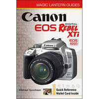Sterling Publishing Book: Magic Lantern Guides: Canon EOS Digital Rebel XTi/EOS 400D