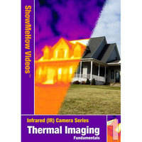 Show Me How Video DVD: Thermal Imaging Fundamentals, Infrared, IR Camera - Series 1 with Todd Stevens