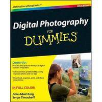 Wiley Publications Book: Digital Photography For Dummies, 6th Edition by Julie Adair King, Serge Timacheff