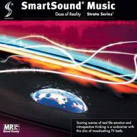 SmartSound Dose Of Reality