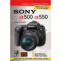Sterling Publishing Book: Magic Lantern Guide: Sony A500/550 by Peter K. Burian