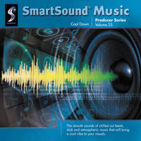 SmartSound Cool Down - Producer Series Volume 25