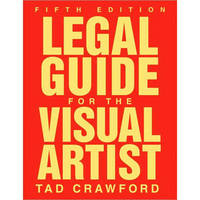 Allworth Book: Legal Guide for the Visual Artist, Fifth Edition