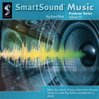 SmartSound Big Band Blast - Producer Series Volume 55