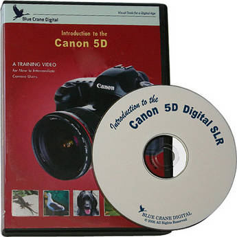 Blue Crane Digital DVD: Introduction to the Canon 5D Digital SLR