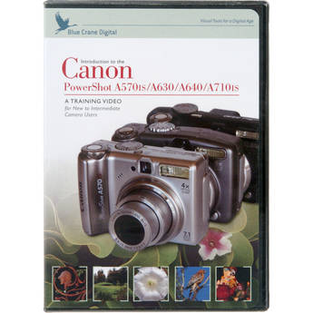 Blue Crane Digital DVD: Training DVD for the Canon A570is/A620/A630/A640/A710is