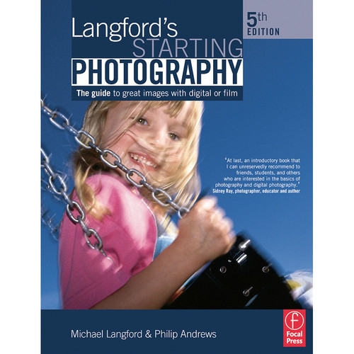 Focal Press Book: Langford's Starting Photography