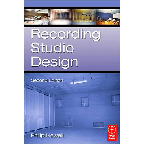 Focal Press Book: Recording Studio Design by Philip Newell