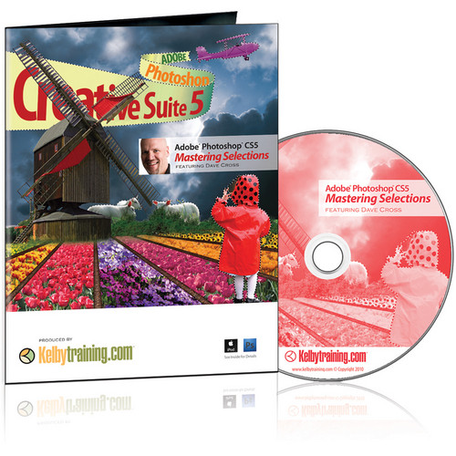 Kelby Training DVD: Mastering Selections in Adobe Photoshop CS5 with Dave Cross