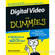 Wiley Publications Book: Digital Video For Dummies, 4th Edition