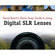 Cengage Course Tech. Book: David Busch's Quick Snap Guide to Using Digital SLR Lenses by David D. Busch