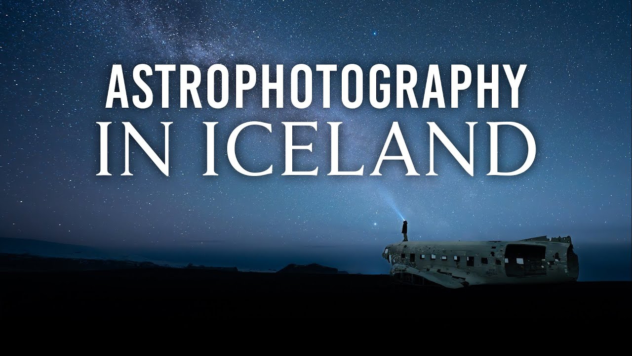 Astrophotography in Iceland: Research, Composition & Settings