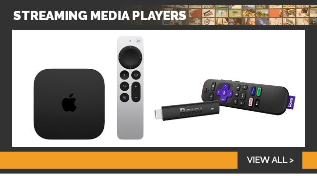 Streaming Media Players