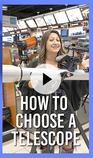 Video - How to Choose a Telescope