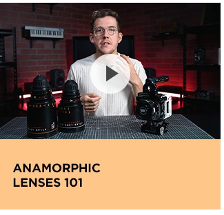 aanamorphic lenses 25