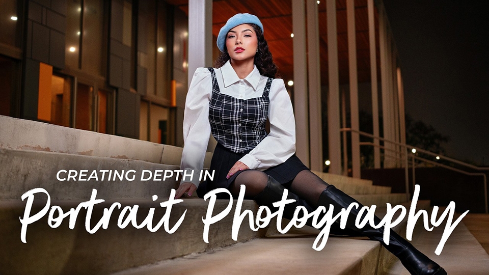 Create Stunning Depth in Portrait Photography, with Francisco Joel Hernandez