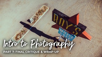 Derek Fahsbender's Intro to Photography Part 7: Final Critique & Wrap-Up