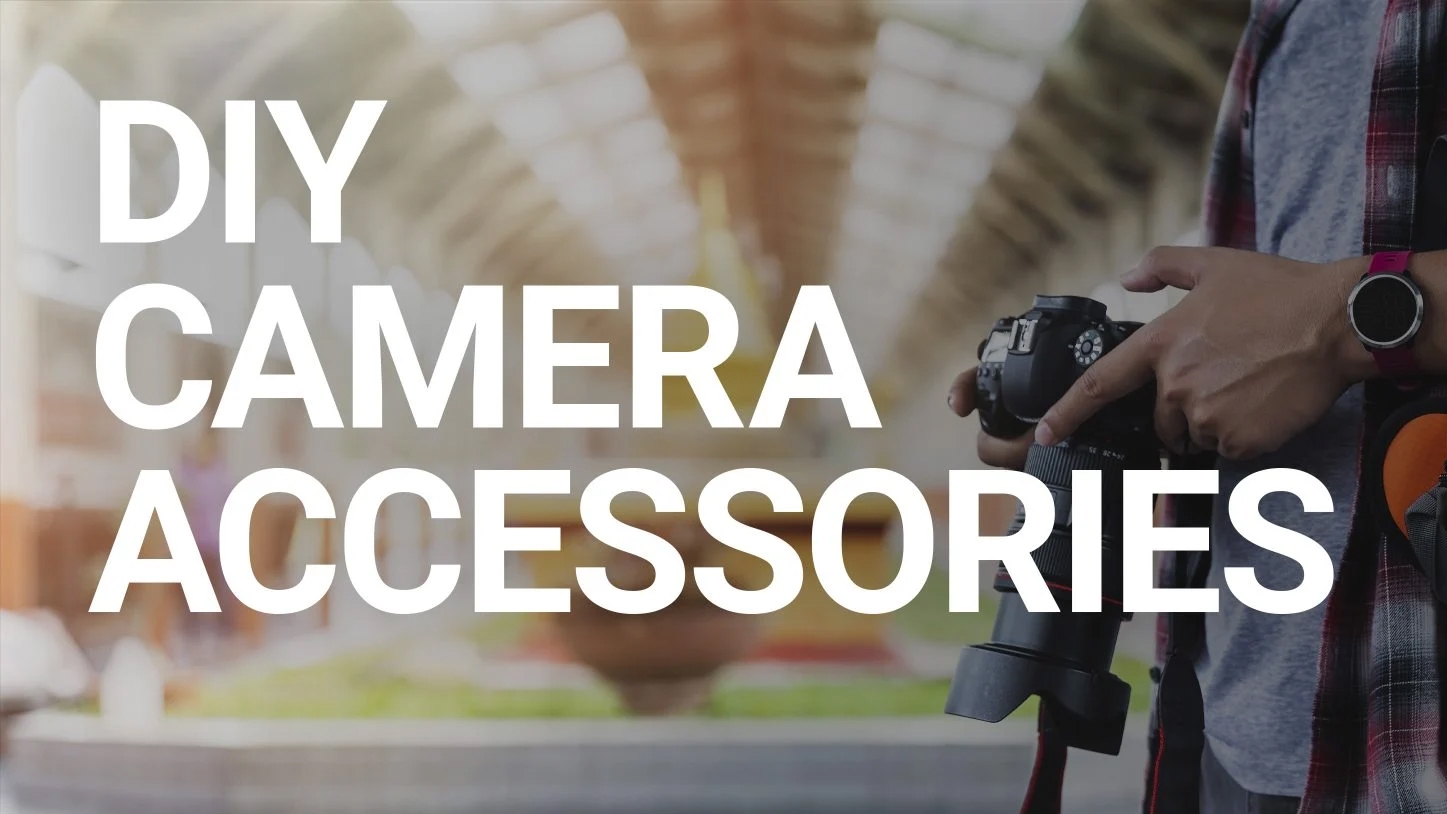 DIY Camera Accessories: 10 Builds to Boost Your Photography Game — from DIY Photography