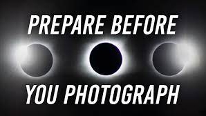 Total Solar Eclipse Photography: Get the Most Out of Your Experience!