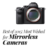 Best of 2015: Most Wished-for Mirrorless Cameras