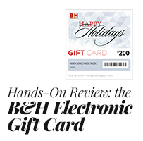 Hands-On Review: the B&H Electronic Gift Card