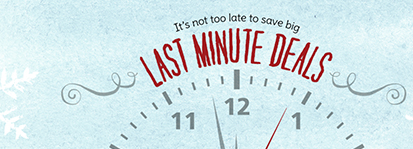 LAST MINUTE DEALS