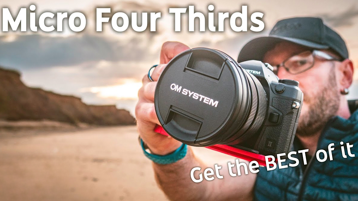 Getting the Most from Micro Four Thirds Photography — from Fstoppers