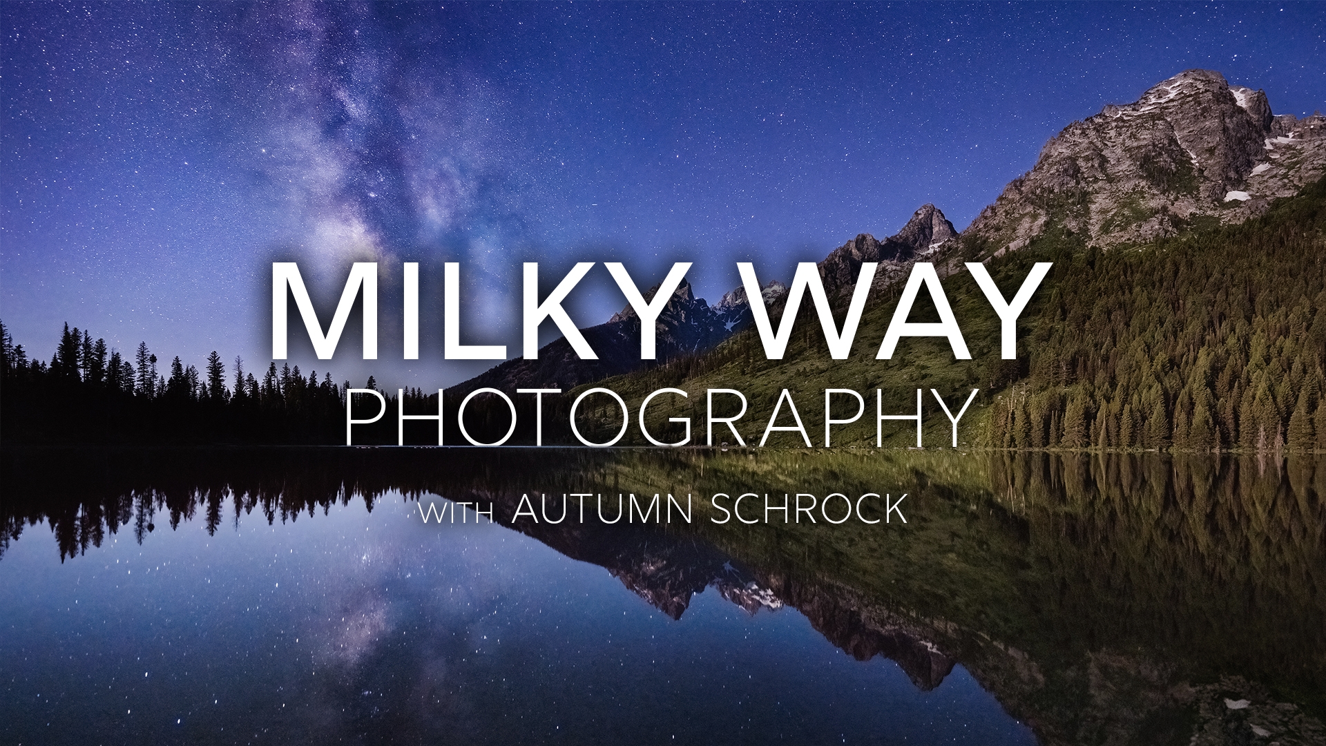 Milky Way & Night Sky Photography with Autumn Schrock