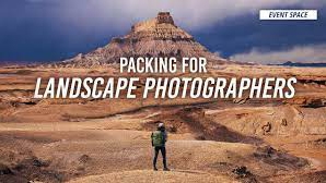 Prepping & Packing for Landscape Photographers