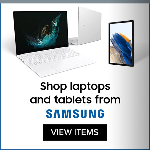 Shop laptops and tablets from SAMSUNG VIEW ITEMS 