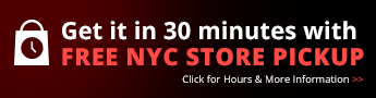 Get it in 30 minutes with FREE NYC Store Pickup