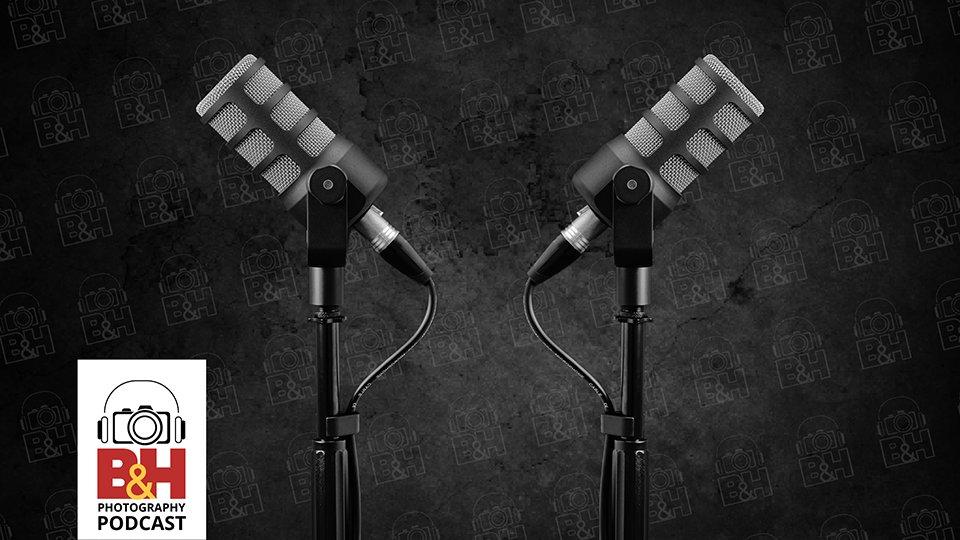 Most-Listened-To B&H Photography Podcasts of 2025