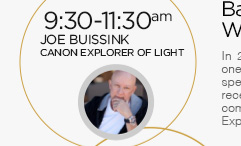 9:30-11:30am: Joe Buissink