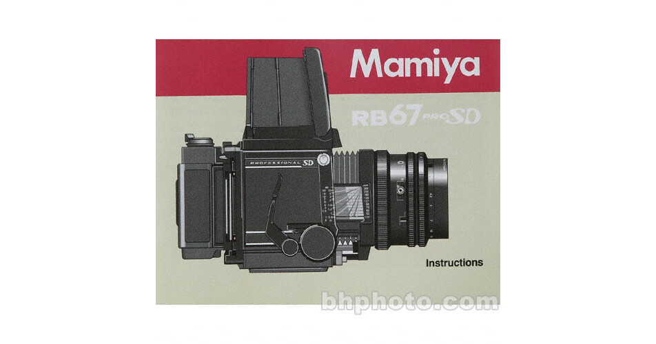 Mamiya Instruction Manual for RB67 Pro SD 219600 B&H Photo Video