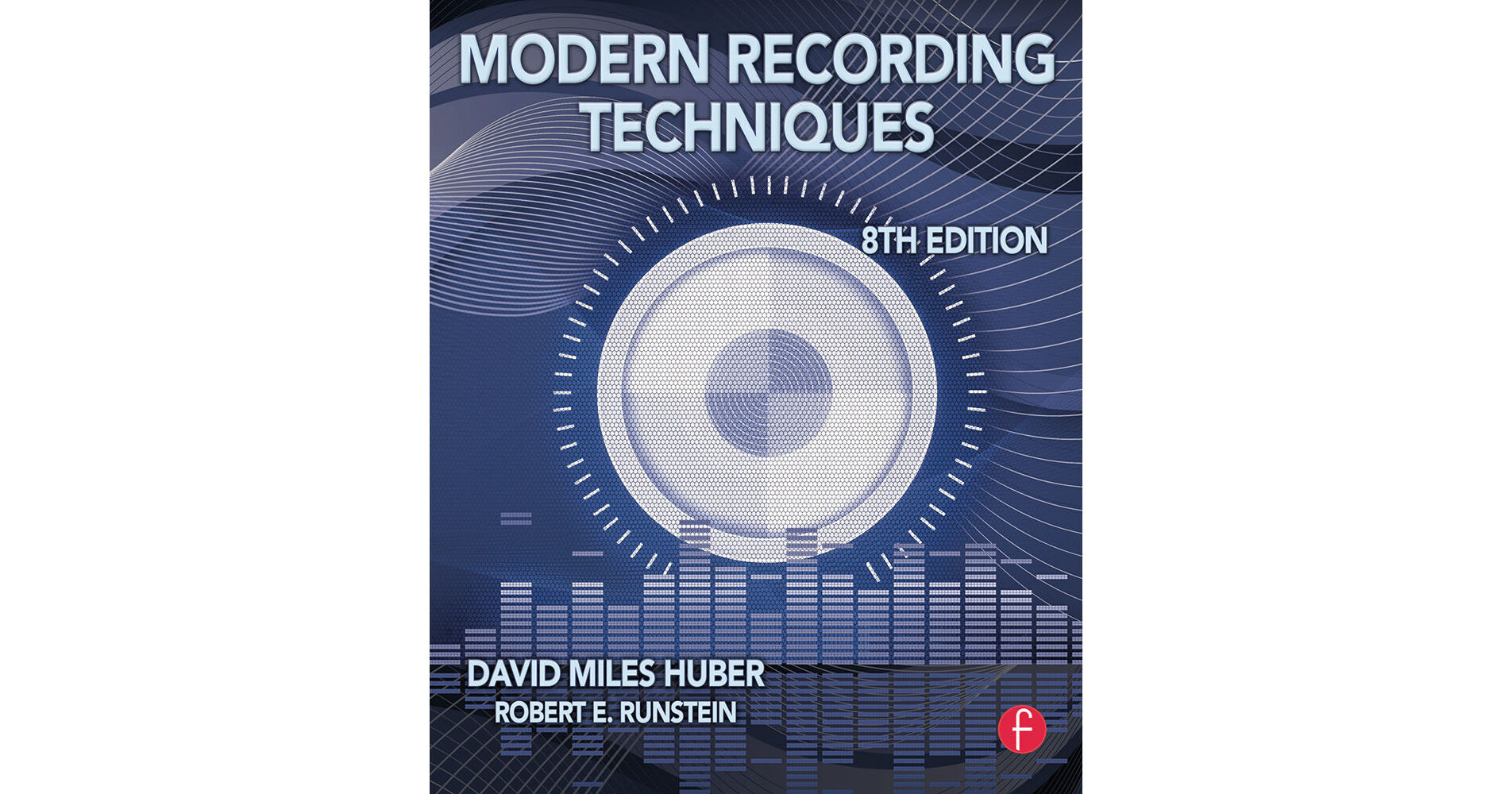 Focal Press Book Modern Recording Techniques 9780240821573 B&H