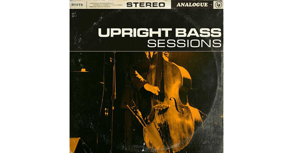 Touch Loops Upright Bass Sessions Sample UPRIGHT BASS SESSIONS