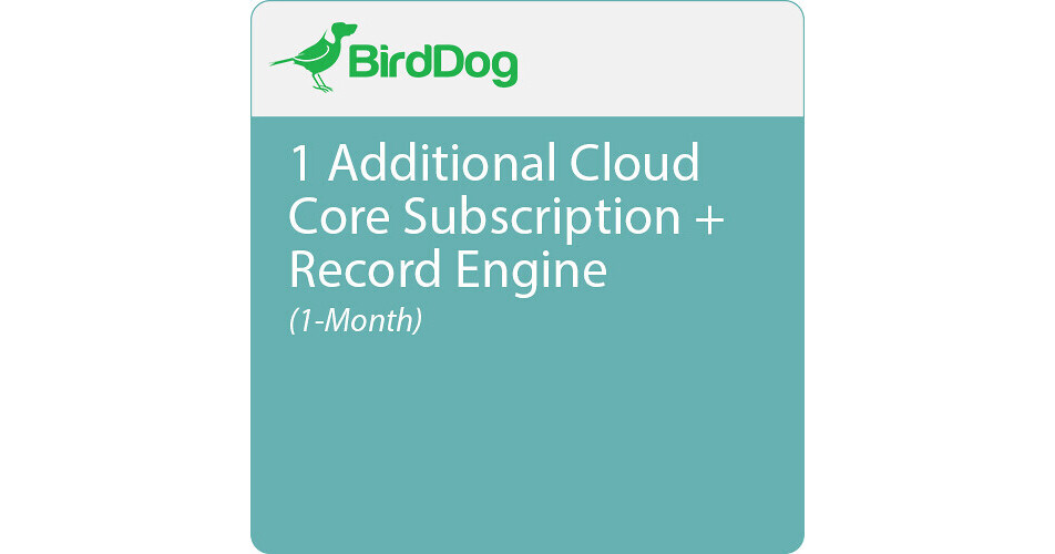 BirdDog 1 Additional Cloud Core Subscription + BDCLOUDCOREEP1M